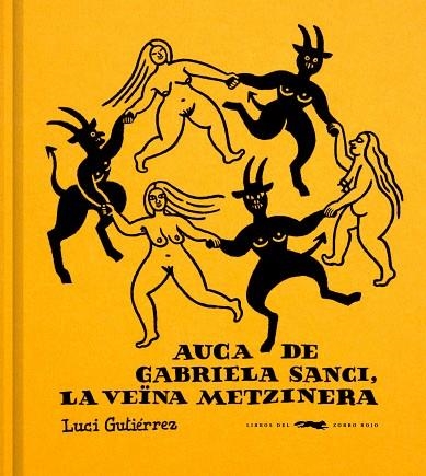 AUCA DE GABRIELA SANCI, LA VEÏNA METZINERA | 9791399129960 | GUTIÉRREZ, LUCI | Llibreria Online de Banyoles | Comprar llibres en català i castellà online