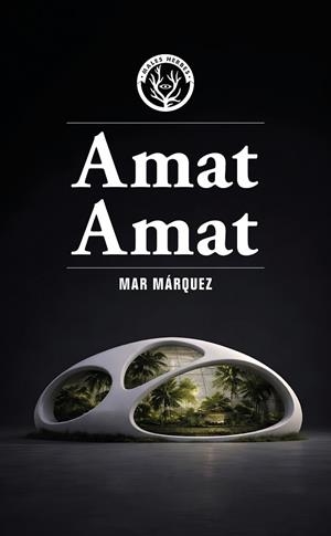 AMAT AMAT | 9791399156935 | MÁRQUEZ, MAR | Llibreria Online de Banyoles | Comprar llibres en català i castellà online