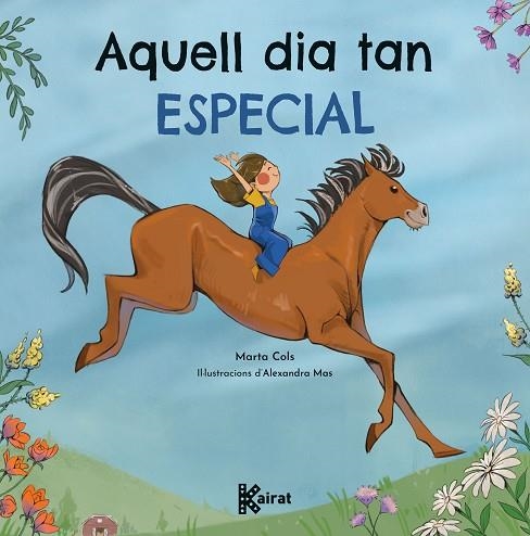 AQUELL DIA TAN ESPECIAL | 9788419476654 | COLS, MARTA | Llibreria Online de Banyoles | Comprar llibres en català i castellà online