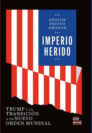 IMPERIO HERIDO | 9791388153006 | PRIETO AMADOR, NÉSTOR | Llibreria Online de Banyoles | Comprar llibres en català i castellà online