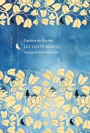 LES LENTS BLAVES | 9788419474926 | DU MAURIER, DAPHNE | Llibreria Online de Banyoles | Comprar llibres en català i castellà online