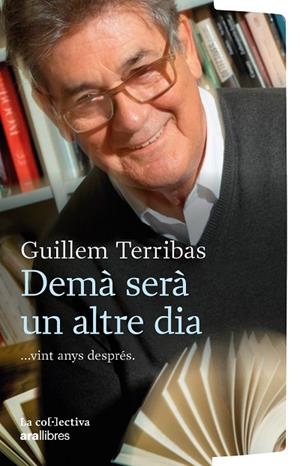 DEMÀ SERÀ UN ALTRE DIA | 9791387800178 | TERRIBAS ROCA, GULLEM | Llibreria Online de Banyoles | Comprar llibres en català i castellà online