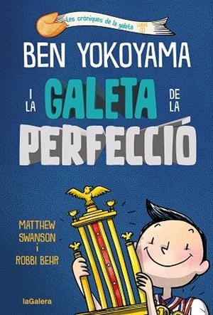 BEN YOKOYAMA I LA GALETA DE LA PERFECCIÓ | 9788424676544 | SWANSON, MATTHEW | Llibreria Online de Banyoles | Comprar llibres en català i castellà online