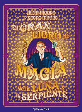 EL GRAN LIBRO DE MAGIA DE LA LUNA Y LA SERPIENTE | 9791387920739 | MOORE, ALAN | Llibreria L'Altell - Llibreria Online de Banyoles | Comprar llibres en català i castellà online - Llibreria de Girona