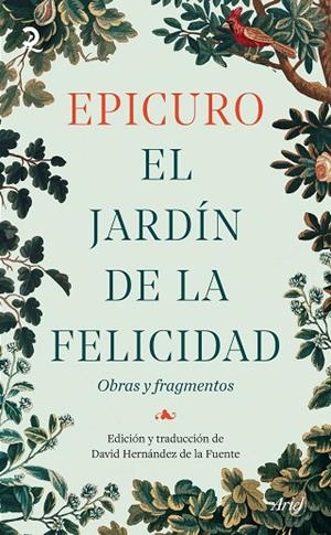 EL JARDÍN DE LA FELICIDAD | 9788434440609 | HERNÁNDEZ DE LA FUENTE, DAVID/EPICURO | Llibreria L'Altell - Llibreria Online de Banyoles | Comprar llibres en català i castellà online - Llibreria de Girona