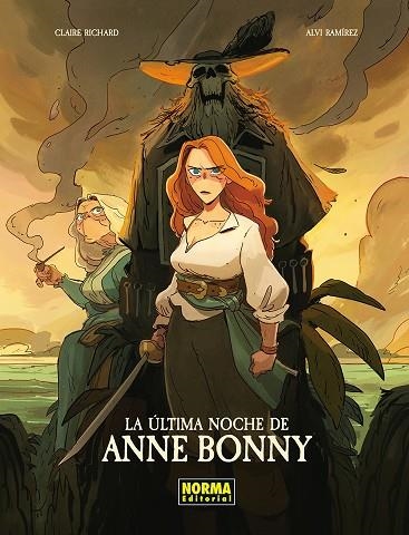 LA ULTIMA NOCHE DE ANNE BONNY | 9788467983609 | CLAIRE RICHARD/ALVI RAMIREZ | Llibreria L'Altell - Llibreria Online de Banyoles | Comprar llibres en català i castellà online - Llibreria de Girona