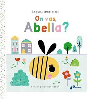 SEGUEIX AMB EL DIT. ON VAS, ABELLA? | 9788413495194 | GEORGE, JOSHUA | Llibreria Online de Banyoles | Comprar llibres en català i castellà online
