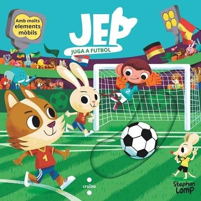 JEP JUGA A FUTBOL | 9788466160049 | LOMP, STEPHAN | Llibreria Online de Banyoles | Comprar llibres en català i castellà online