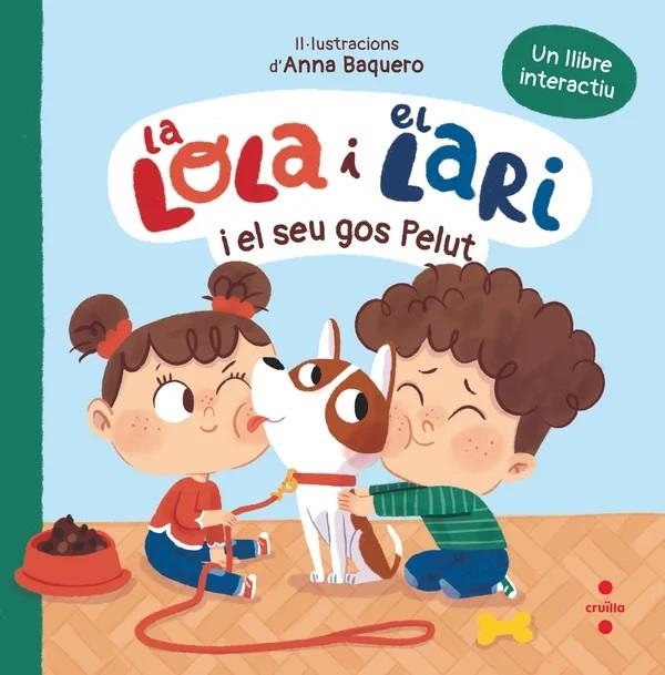 LA LOLA I EL LARI I EL SEU GOS PELUT | 9788466160261 | TELLECHEA, TERESA | Llibreria Online de Banyoles | Comprar llibres en català i castellà online
