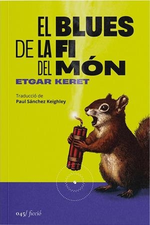 EL BLUES DE LA FI DEL MÓN | 9788419059581 | KERET, ETGAR | Llibreria Online de Banyoles | Comprar llibres en català i castellà online