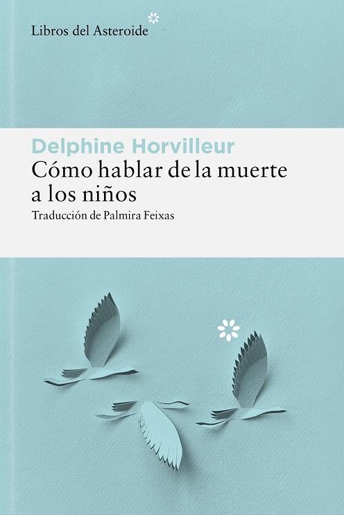 CÓMO HABLAR DE LA MUERTE A LOS NIÑOS | 9788410178885 | HORVILLEUR, DELPHINE | Llibreria Online de Banyoles | Comprar llibres en català i castellà online