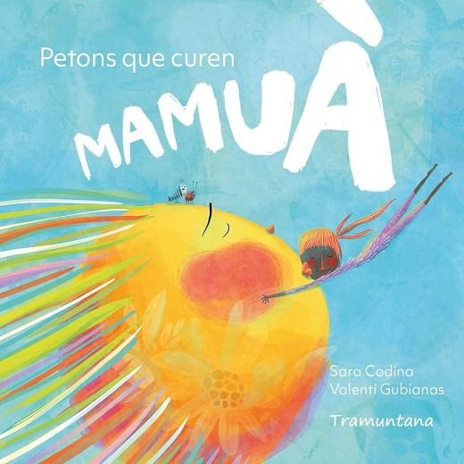MAMUÀ. PETONS QUE CUREN | 9791387884062 | CODINA, SARA | Llibreria Online de Banyoles | Comprar llibres en català i castellà online