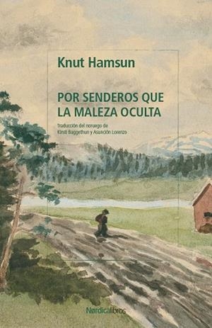 POR SENDEROS QUE LA MALEZA OCULTA | 9791387922511 | HAMSUN, KNUT | Llibreria Online de Banyoles | Comprar llibres en català i castellà online