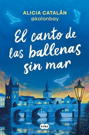 EL CANTO DE LAS BALLENAS SIN MAR | 9788410257047 | CATALÁN (@KALONBAY), ALICIA | Llibreria Online de Banyoles | Comprar llibres en català i castellà online
