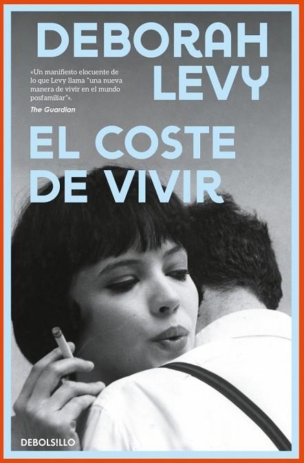 EL COSTE DE VIVIR | 9788466389983 | LEVY, DEBORAH | Llibreria Online de Banyoles | Comprar llibres en català i castellà online