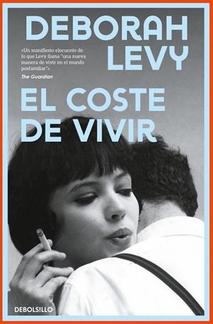 EL COSTE DE VIVIR | 9788466389983 | LEVY, DEBORAH | Llibreria Online de Banyoles | Comprar llibres en català i castellà online