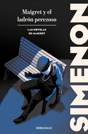 MAIGRET Y EL LADRÓN PEREZOSO (LAS NOVELAS DE MAIGRET) | 9788466388429 | SIMENON, GEORGES | Llibreria Online de Banyoles | Comprar llibres en català i castellà online