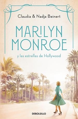 MARILYN MONROE Y LAS ESTRELLAS DE HOLLYWOOD (MUJERES QUE NOS INSPIRAN 2) | 9788466370127 | BEINERT, NADJA/BEINERT, CLAUDIA | Llibreria Online de Banyoles | Comprar llibres en català i castellà online