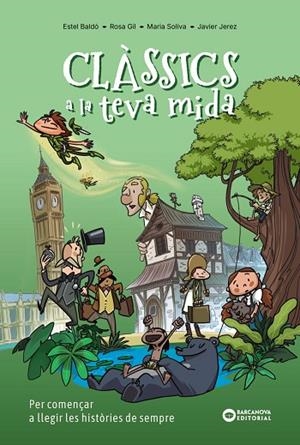 CLÀSSICS A LA TEVA MIDA | 9788448967857 | GIL, ROSA/SOLIVA GARRIGA, MARIA/BALDÓ CABA, ESTEL | Llibreria Online de Banyoles | Comprar llibres en català i castellà online