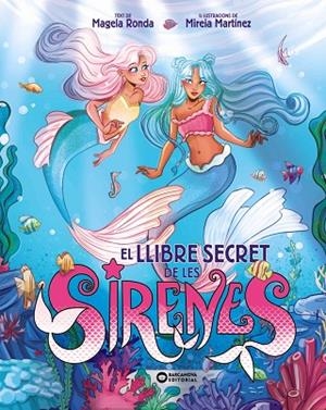 LLIBRE SECRET DE LES SIRENES, EL | 9788448967390 | RONDA, MAGELA | Llibreria Online de Banyoles | Comprar llibres en català i castellà online