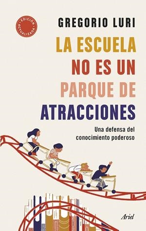 ESCUELA NO ES UN PARQUE DE ATRACCIONES, LA | 9788434435698 | LURI, GREGORIO | Llibreria Online de Banyoles | Comprar llibres en català i castellà online