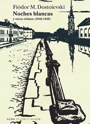 NOCHES BLANCAS Y OTROS RELATOS | 9788411782517 | DOSTOIEVSKI, FIÓDOR M. | Llibreria Online de Banyoles | Comprar llibres en català i castellà online