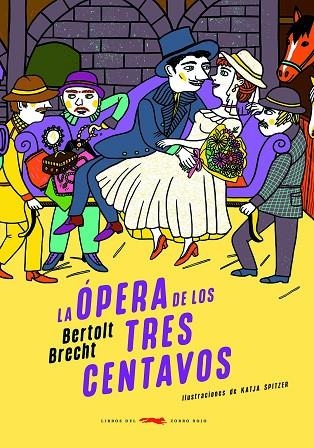 LA ÓPERA DE LOS TRES CENTAVOS | 9791399130072 | BRECHT, BERTOLT | Llibreria Online de Banyoles | Comprar llibres en català i castellà online