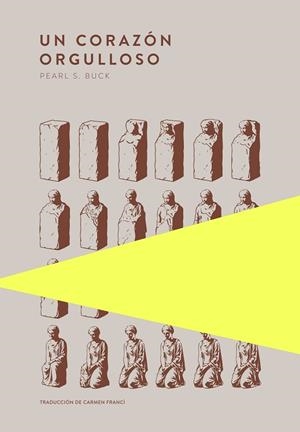 UN CORAZÓN ORGULLOSO | 9789992083130 | S. BUCK, PEARL | Llibreria Online de Banyoles | Comprar llibres en català i castellà online