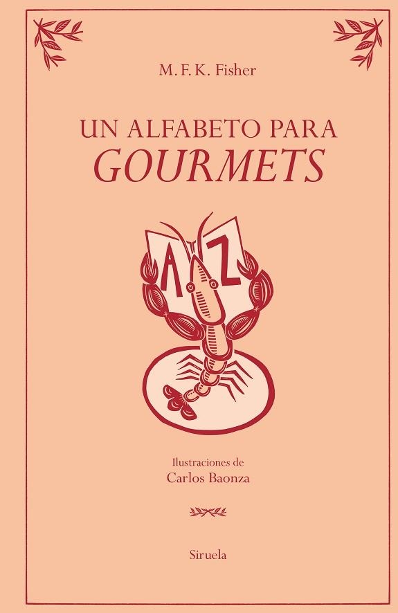 UN ALFABETO PARA GOURMETS | 9791388032097 | FISHER, M. F. K. | Llibreria Online de Banyoles | Comprar llibres en català i castellà online