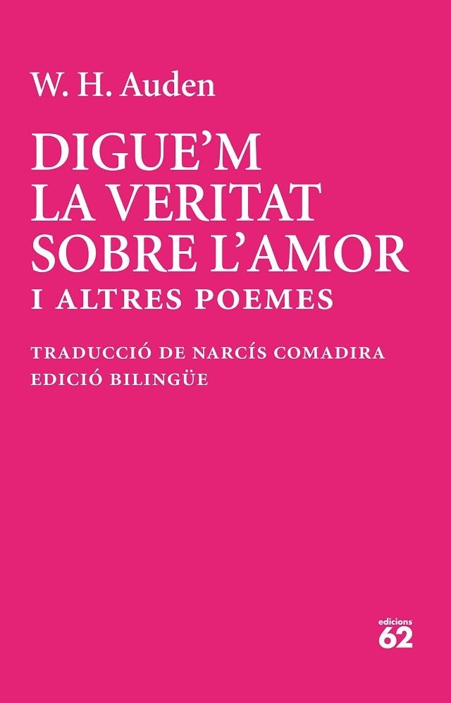DIGUE'M LA VERITAT SOBRE L'AMOR | 9788429783513 | AUDEN, W. H. | Llibreria Online de Banyoles | Comprar llibres en català i castellà online