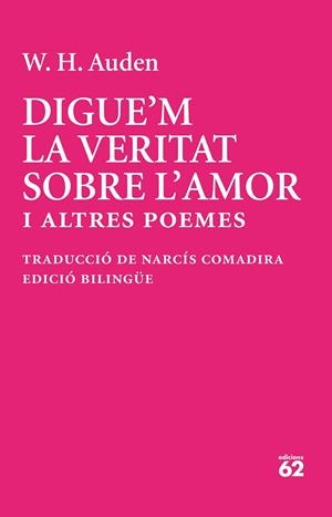 DIGUE'M LA VERITAT SOBRE L'AMOR | 9788429783513 | AUDEN, W. H. | Llibreria Online de Banyoles | Comprar llibres en català i castellà online