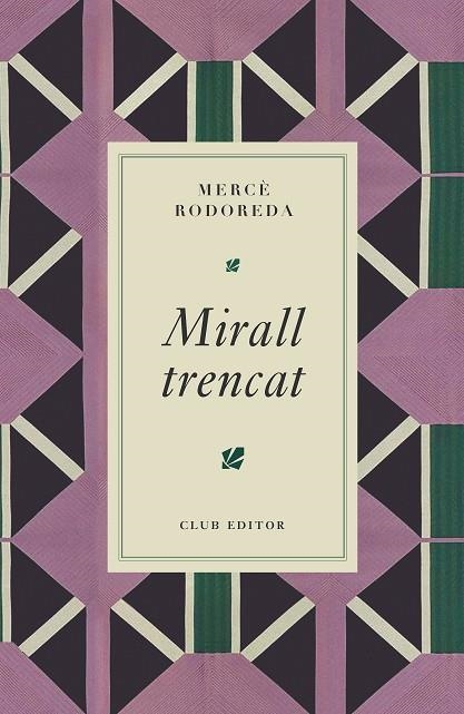MIRALL TRENCAT | 9788473295024 | RODOREDA, MERCÈ | Llibreria Online de Banyoles | Comprar llibres en català i castellà online