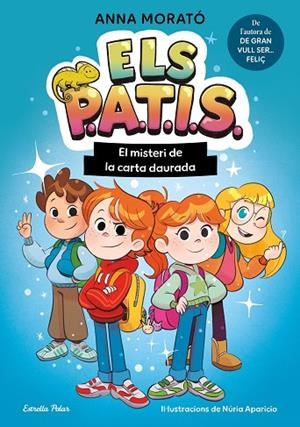 ELS PATIS 1. EL MISTERI DE LA CARTA DAURADA | 9791387783235 | MORATÓ GARCÍA, ANNA | Llibreria Online de Banyoles | Comprar llibres en català i castellà online