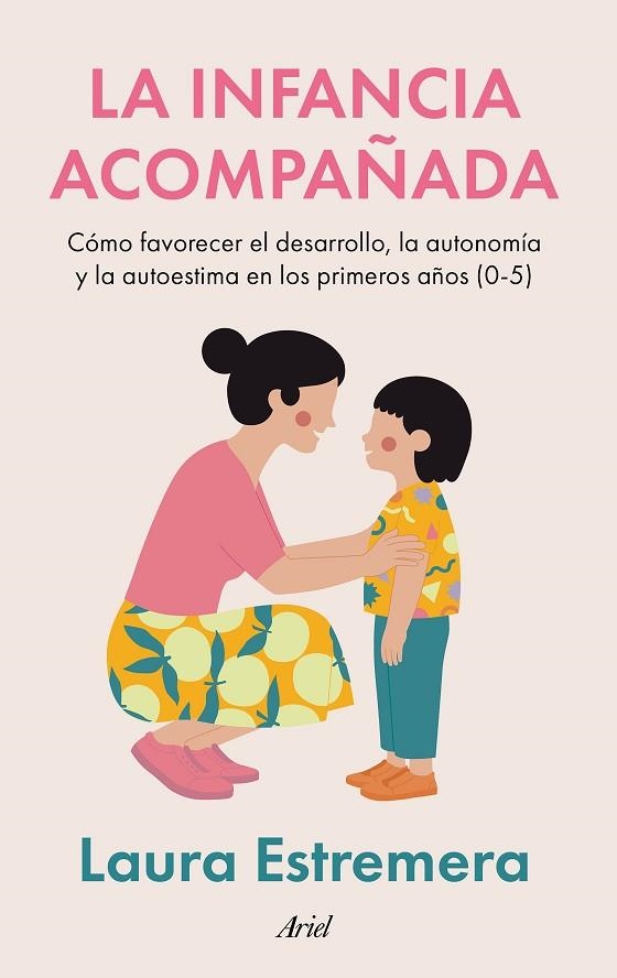 LA INFANCIA ACOMPAÑADA | 9788434440623 | ESTREMERA, LAURA | Llibreria L'Altell - Llibreria Online de Banyoles | Comprar llibres en català i castellà online - Llibreria de Girona