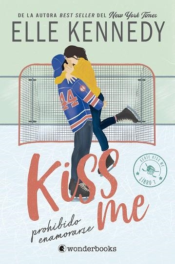 PROHIBIDO ENAMORARSE (#KISS ME 1) | 9788418509681 | KENNEDY, ELLE | Llibreria Online de Banyoles | Comprar llibres en català i castellà online