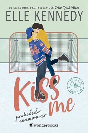 PROHIBIDO ENAMORARSE (#KISS ME 1) | 9788418509681 | KENNEDY, ELLE | Llibreria Online de Banyoles | Comprar llibres en català i castellà online