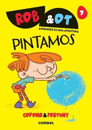 ROB&OT 7 PINTAMOS | 9788411583626 | COPONS RAMON, JAUME | Llibreria Online de Banyoles | Comprar llibres en català i castellà online