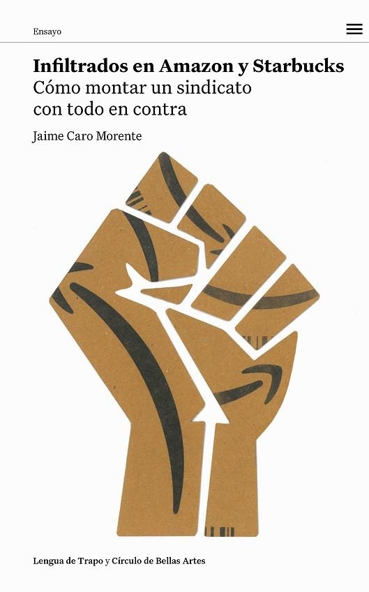 INFILTRADOS EN AMAZON Y STARBUCKS | 9788483813164 | CARO MORENTE, JAIME | Llibreria Online de Banyoles | Comprar llibres en català i castellà online