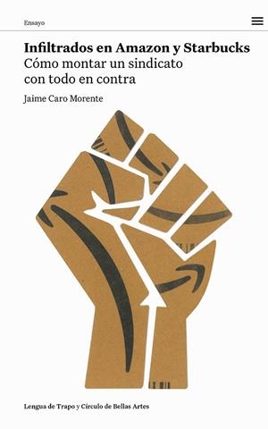 INFILTRADOS EN AMAZON Y STARBUCKS | 9788483813164 | CARO MORENTE, JAIME | Llibreria Online de Banyoles | Comprar llibres en català i castellà online