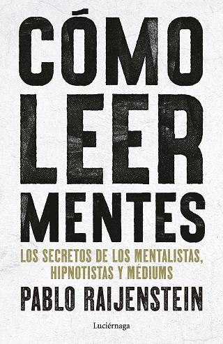 CÓMO LEER MENTES | 9791387667719 | RAIJENSTEIN, PABLO | Llibreria Online de Banyoles | Comprar llibres en català i castellà online