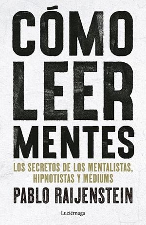 CÓMO LEER MENTES | 9791387667719 | RAIJENSTEIN, PABLO | Llibreria Online de Banyoles | Comprar llibres en català i castellà online