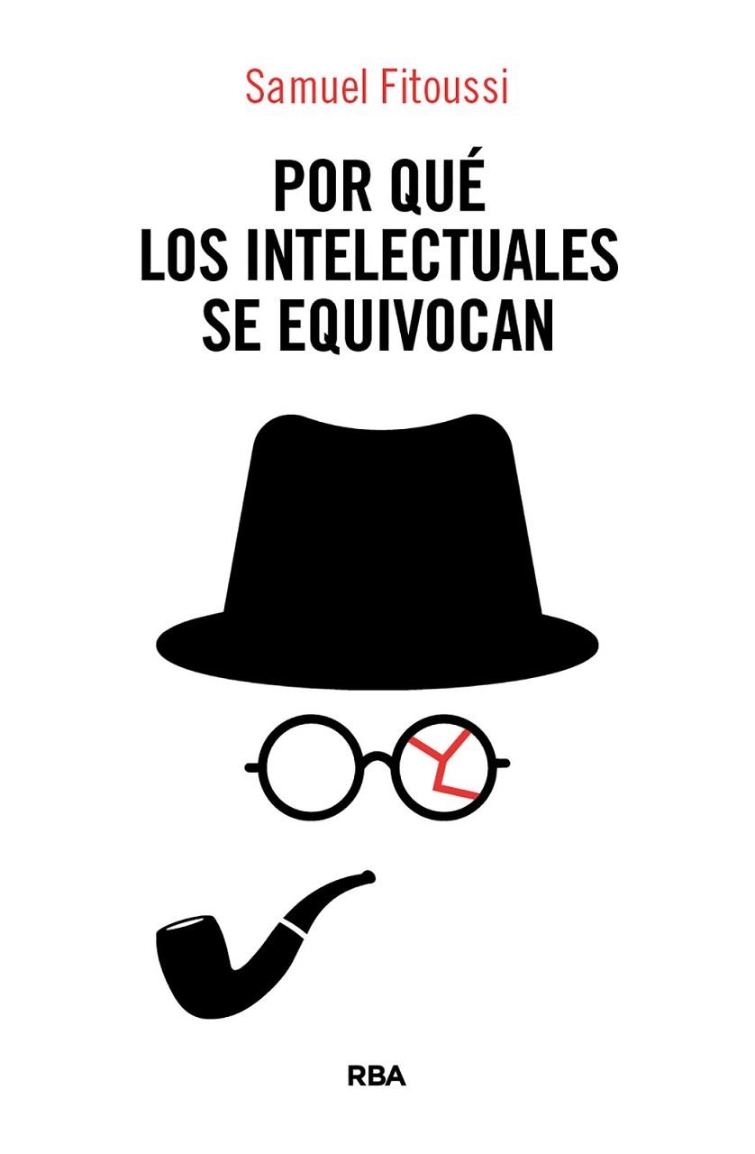 POR QUÉ LOS INTELECTUALES SE EQUIVOCAN | 9788410988897 | FITOUSSI, SAMUEL | Llibreria L'Altell - Llibreria Online de Banyoles | Comprar llibres en català i castellà online - Llibreria de Girona