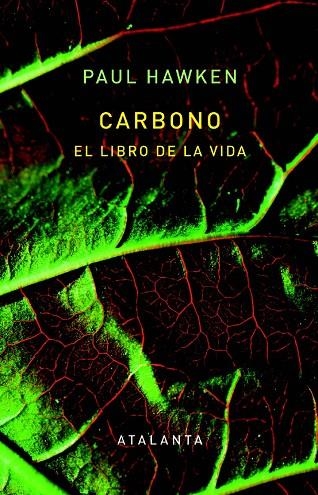 CARBONO | 9788412998672 | HAWKEN, PAUL | Llibreria L'Altell - Llibreria Online de Banyoles | Comprar llibres en català i castellà online - Llibreria de Girona