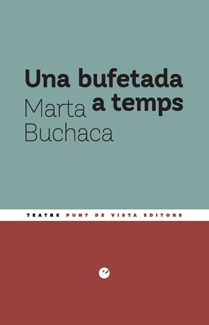 UNA BUFETADA A TEMPS | 9791387624576 | BUCHACA ALEMANY, MARTA | Llibreria L'Altell - Llibreria Online de Banyoles | Comprar llibres en català i castellà online - Llibreria de Girona