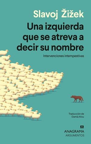 UNA IZQUIERDA QUE SE ATREVA A DECIR SU NOMBRE | 9788433949691 | ŽIŽEK, SLAVOJ | Llibreria Online de Banyoles | Comprar llibres en català i castellà online