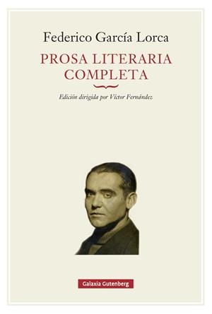 PROSA LITERARIA COMPLETA | 9791388019654 | GARCÍA LORCA, FEDERICO | Llibreria Online de Banyoles | Comprar llibres en català i castellà online