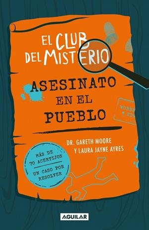 EL CLUB DEL MISTERIO 1 - ASESINATO EN EL PUEBLO | 9788403526419 | MOORE, DR. GARETH | Llibreria Online de Banyoles | Comprar llibres en català i castellà online