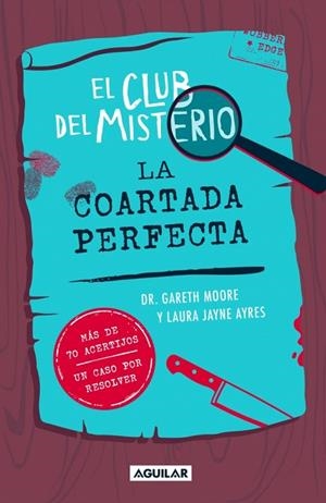 EL CLUB DEL MISTERIO 2 - LA COARTADA PERFECTA | 9788403526426 | MOORE, DR. GARETH | Llibreria Online de Banyoles | Comprar llibres en català i castellà online