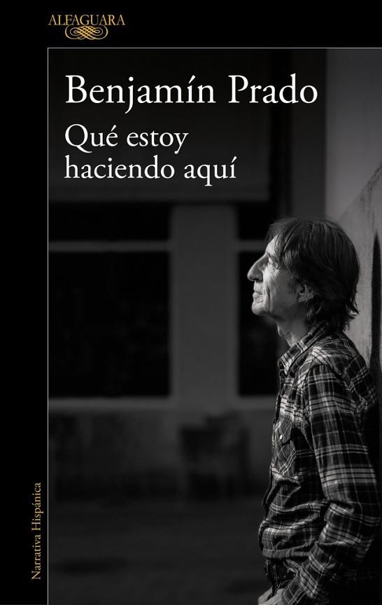 QUÉ ESTOY HACIENDO AQUÍ | 9791387846459 | PRADO, BENJAMÍN | Llibreria Online de Banyoles | Comprar llibres en català i castellà online