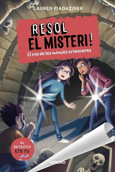 RESOL EL MISTERI! 10 - EL CAS DE LES MÒMIES CRIDANERES | 9788427256255 | MAGAZINER, LAUREN | Llibreria Online de Banyoles | Comprar llibres en català i castellà online